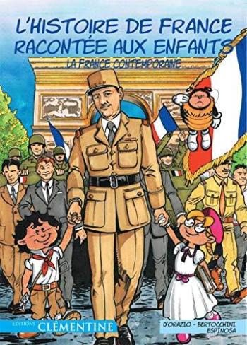 Couverture de l'album L'histoire de France racontée aux enfants - 6. La France contemporaine