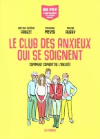 Le Club des anxieux qui se soignent (One-shot)
