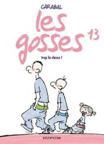 Couverture de l'album Les Gosses - 13. Trop la classe !