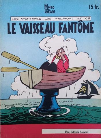 Couverture de l'album Les Aventures de Néron et Cie (Samedi) - 37. Le Vaisseau Fantôme