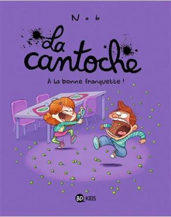 Couverture de l'album La Cantoche - 8. À la bonne franquette !