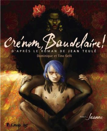 Couverture de l'album Crénom, Baudelaire ! - 1. Jeanne