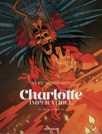 Couverture de l'album Charlotte Impératrice - 3. Adios, Carlotta