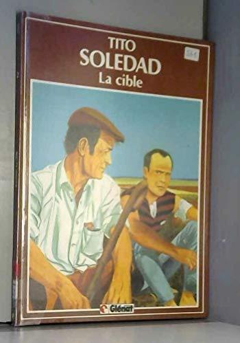 Couverture de l'album Soledad - 2. La cible