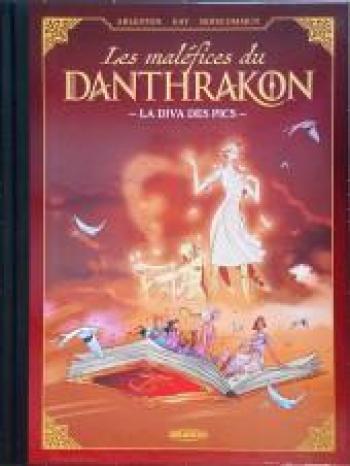 Couverture de l'album Les Maléfices du Danthrakon - 1. La diva des pics