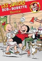 Bob et Bobette - Les Juniors 7. Eureka !