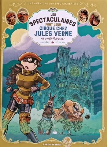Couverture de l'album Une aventure des Spectaculaires - 6. Les Spectaculaires et le fantome de Jules Verne: (BULLES EN STOCK)