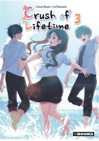 Crush of Lifetime 3. Tome 3