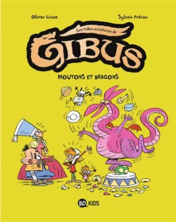 Couverture de l'album Les folles aventures de Gibus - 1. Moutons et dragons