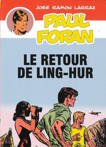 Couverture de l'album Paul Foran - 9. Le retour de Ling-Hur