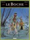 Le Boche : 5. Dans la peau d'un neutre