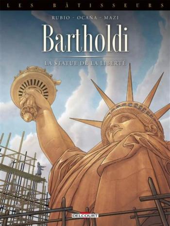 Couverture de l'album Les Bâtisseurs - 2. Bartholdi - La Statue de la Liberté
