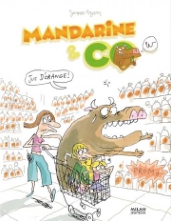 Couverture de l'album Mandarine & cow - 5. Jus d'orange