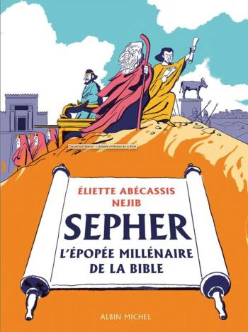 Couverture de l'album Sépher - L'épopée millénaire de la Bible (One-shot)