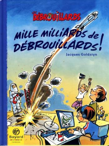 Couverture de l'album Les Débrouillards - 1. Mille milliards de débrouillards !