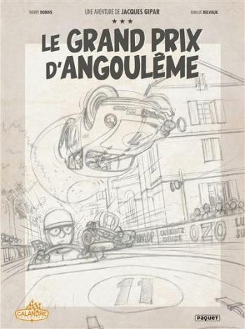 Couverture de l'album Une aventure de Jacques Gipar - 11. Le Grand Prix d'Angoulème - Crayonnés