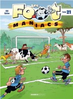 Les Foot Maniacs 21. Tome 21