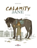 Calamity Jane (Avril) 2. L'Orage