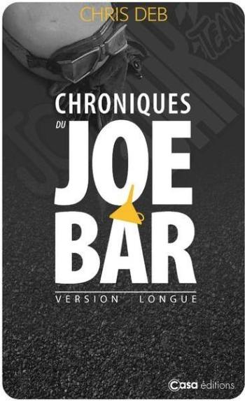 Couverture de l'album Joe Bar Team - HS. Chroniques du Joe Bar - Version longue