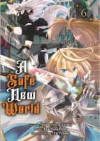 A Safe New World 6. Tome 6
