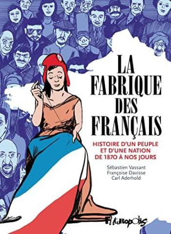 Couverture de l'album La Fabrique des Français (One-shot)