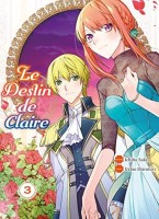 Le destin de Claire 3. Tome 3