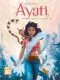 Ayati : 1. La légende des cinq pétales