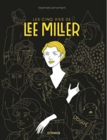 Les Cinq vies de Lee Miller (One-shot)