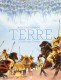 TERRE : 3. La fin des Temps