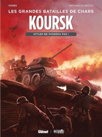 Couverture de l'album Les Grandes batailles de chars - 3. Koursk