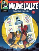 Marvelouze 2. Panique dans le nul-tivers