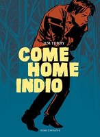 Come Home Indio (One-shot)