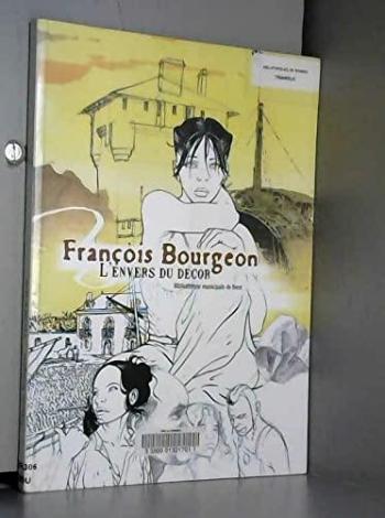 Couverture de l'album François Bourgeon - L'envers du décor (One-shot)