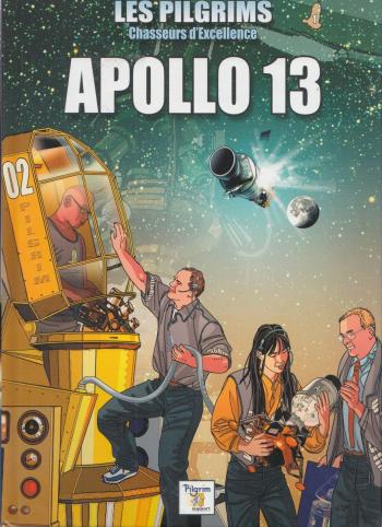 Couverture de l'album Les Pilgrim chasseurs d'excellence - 1. Apollo 13