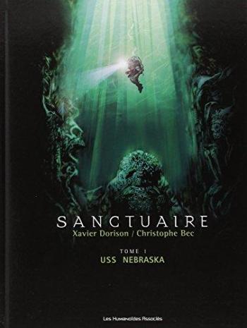 Couverture de l'album Sanctuaire - 1. Uss Nebraska