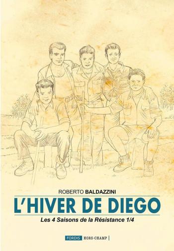 Couverture de l'album Les 4 saisons de la résistance - 1. L’hiver de Diego