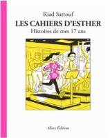 Les Cahiers d'Esther 8. Histoires de mes 17 ans
