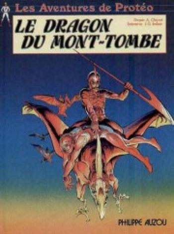 Couverture de l'album Les Aventures de Protéo - 2. Le Dragon du Mont-Tombe