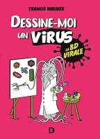 Dessine-moi un virus (One-shot)