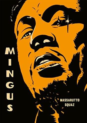 Couverture de l'album Mingus ( Massarutto-Squaz ) (One-shot)