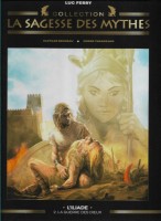 La Sagesse des Mythes 6. L'Iliade - 2/3 - La Guerre des dieux
