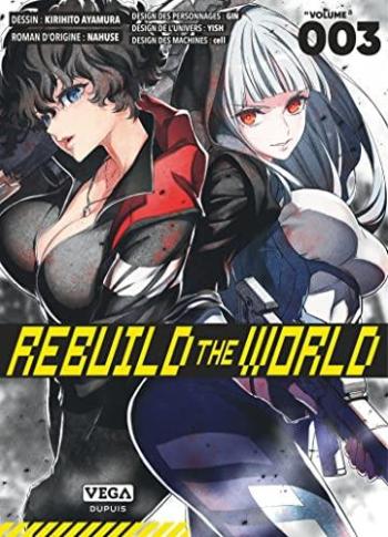 Couverture de l'album Rebuild the world - 3. Tome 3