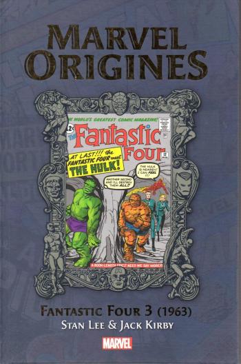 Couverture de l'album Marvel Origines (Hachette) - 7. Fantatstic Four 3 (1963)