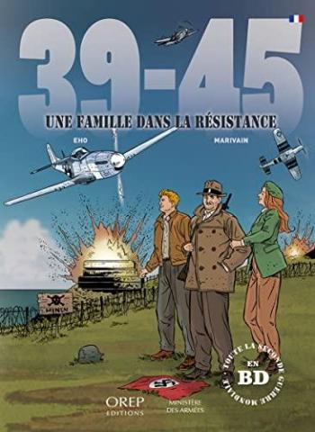Couverture de l'album 39-45, une famille dans la Résistance (One-shot)