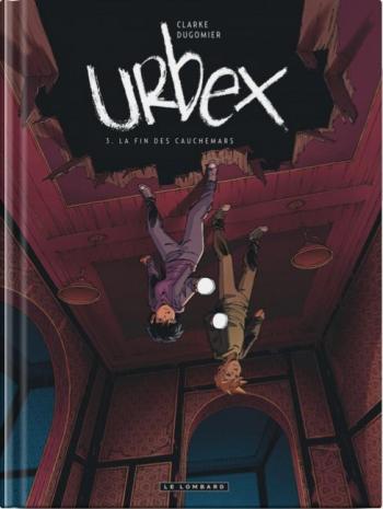 Couverture de l'album Urbex - 3. La fin des cauchemars