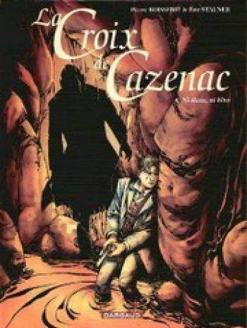 Couverture de l'album La Croix de Cazenac - 6. Ni dieux, ni bêtes