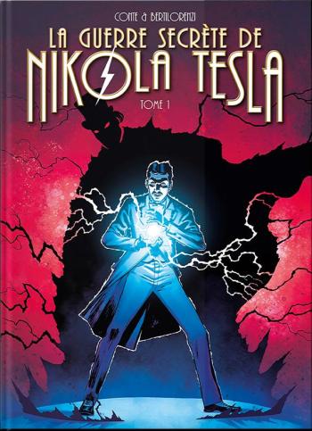 Couverture de l'album La guerre secrète de Nikola Tesla - 1. Tome 1