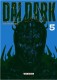 Dai Dark : 5. Tome 5