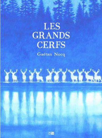 Couverture de l'album Les Grands Cerfs (One-shot)