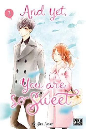 Couverture de l'album And yet, you are so sweet - 3. Tome 3